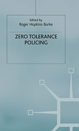 Beispielbild fr Zero Tolerance Policing (Crime and Security Shorter Studies) zum Verkauf von Cambridge Rare Books