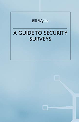 Beispielbild fr A Guide to Security Surveys zum Verkauf von Anybook.com