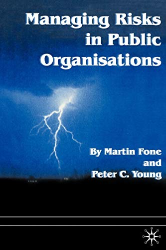 Managing Risks in Public Organisations (9781899287765) by Fone, M.