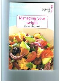 Stock image for Managing Your Weight A Balanced Approach for sale by AwesomeBooks