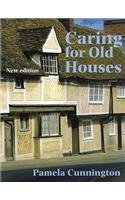 Stock image for Caring for Old Houses for sale by AwesomeBooks