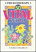 Beispielbild fr Phytotherapy - 50 Vital Herbs zum Verkauf von WorldofBooks