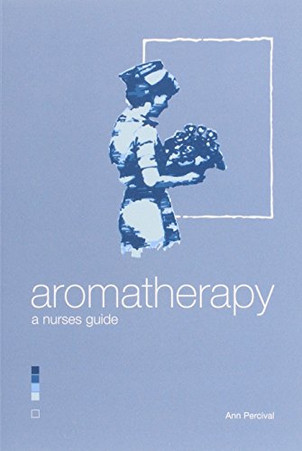 Beispielbild fr Aromatherapy - A Nurses Guide zum Verkauf von Reuseabook