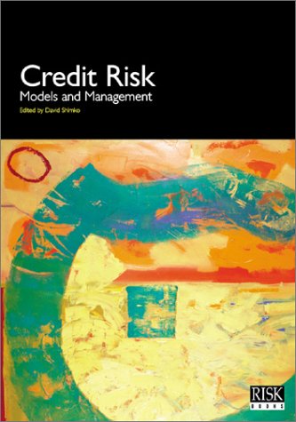 Beispielbild fr Credit Risk : Models and Management zum Verkauf von Better World Books