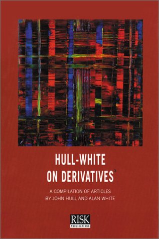 9781899332458: Hull-White on Derivatives
