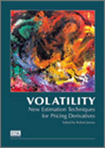 Beispielbild fr Volatility: New Estimation Techniques for Pricing Derivatives zum Verkauf von WorldofBooks
