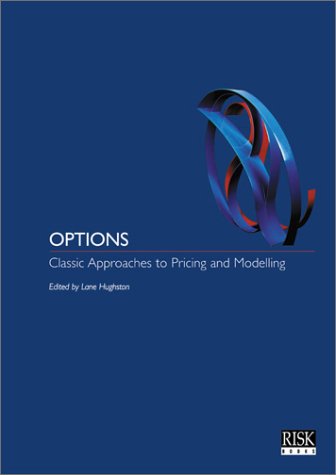 Stock image for Options: Classic Approaches to Pricing and Modelling for sale by FOLCHATT