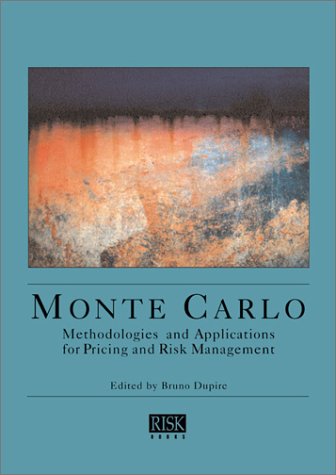 Stock image for Monte Carlo Methodologies and Applications for Pricing and Risk Management for sale by HPB-Red