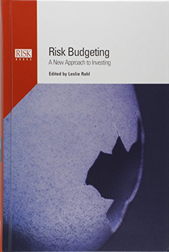 Beispielbild fr Risk Budgeting: A New Approach to Investing zum Verkauf von medimops