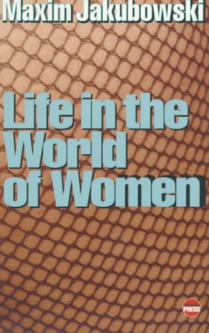 Beispielbild fr Life in the World of Women : A Collection of Vile, Dangerous and Loving Stories zum Verkauf von Better World Books