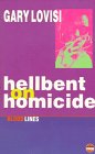Beispielbild fr Hellbent on Homicide (Bloodlines) zum Verkauf von Kennys Bookshop and Art Galleries Ltd.