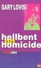 Imagen de archivo de Hellbent on Homicide a la venta por Bookmarc's