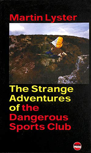 Imagen de archivo de The Strange Adventures of the Dangerous Sports Club a la venta por Ergodebooks