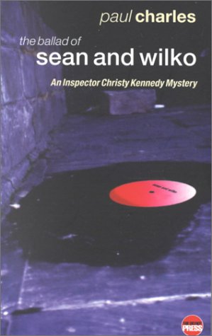 9781899344574: The Ballad of Sean and Wilko (Detective Inspector Christy Kennedy Mystery)