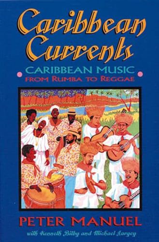 9781899365074: Caribbean Currents: Caribbean Music from Rumba to Reggae