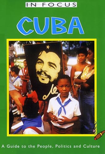 Beispielbild fr Cuba In Focus 2nd Edition: A Guide to the People, Politics and Culture (Latin America In Focus) zum Verkauf von WorldofBooks