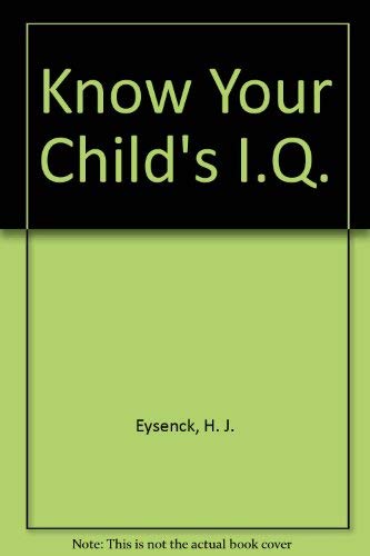 9781899368044: Know Your Child's I.Q.