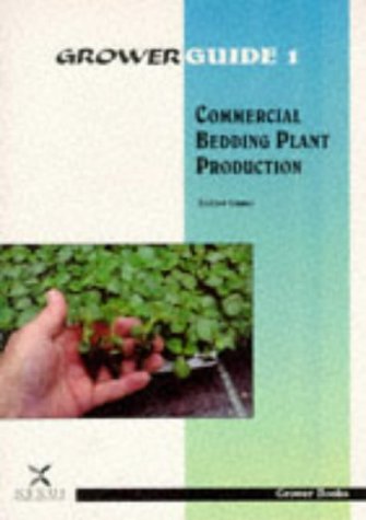 Beispielbild fr Commercial Bedding Plant Production: 1 (Grower Guide, Second S.) zum Verkauf von WorldofBooks
