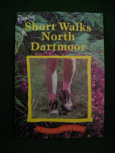 Beispielbild fr Really Short Walks North Dartmoor zum Verkauf von WorldofBooks
