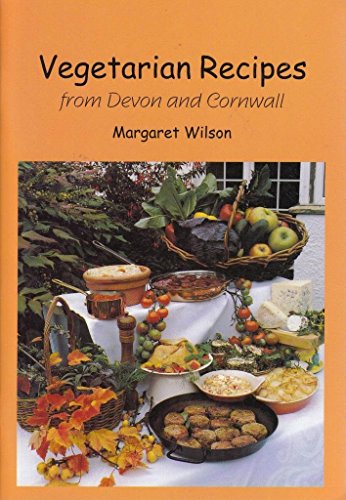 Stock image for Vegetarian Recipes from Devon and Cornwall for sale by Victoria Bookshop