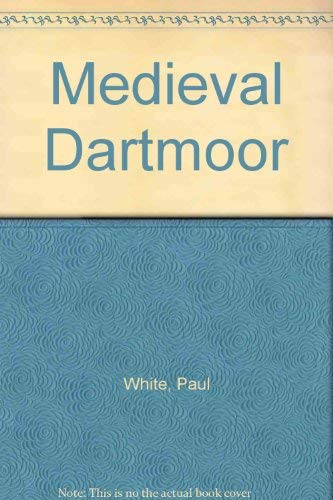 Stock image for Medieval Dartmoor for sale by WorldofBooks