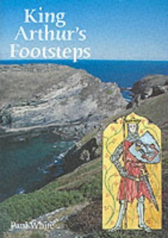 Stock image for King Arthur's Footsteps for sale by WorldofBooks