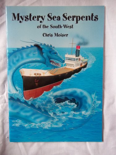 Stock image for Mystery sea serpents of the South-West for sale by MusicMagpie