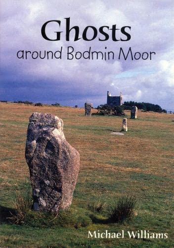 9781899383771: Ghosts Around Bodmin Moor