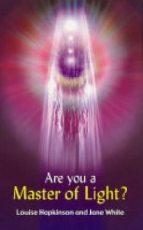 Stock image for Are You a Master of Light?: How to Work with New Energies from Higher Dimensions for sale by WorldofBooks
