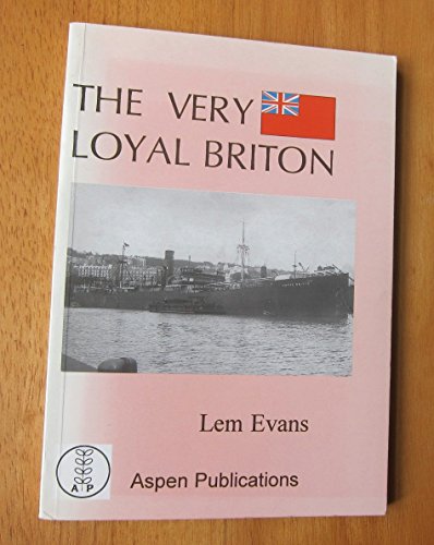 The Very Loyal Briton