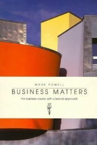 9781899396108: BUSINESS MATTERS.: The business course with a lexical approach