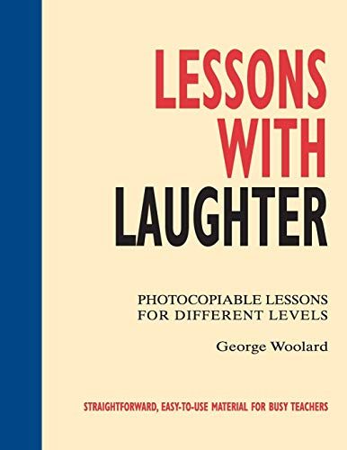 Beispielbild fr Lessons with Laughter: Photocopiable Lessons for Different Levels (Instant Lessons Series) zum Verkauf von medimops