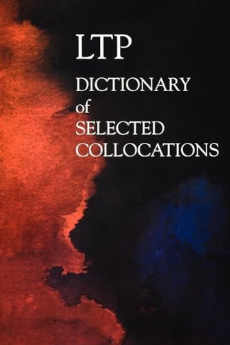 Imagen de archivo de LTP Dictionary of Selected Collocations a la venta por BooksRun