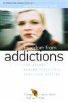 Stock image for Freedom from Addiction: The Secret Behind Successful Addiction Busting for sale by SecondSale