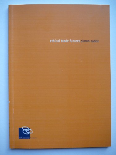 Stock image for Ethical Trade Futures for sale by G. & J. CHESTERS