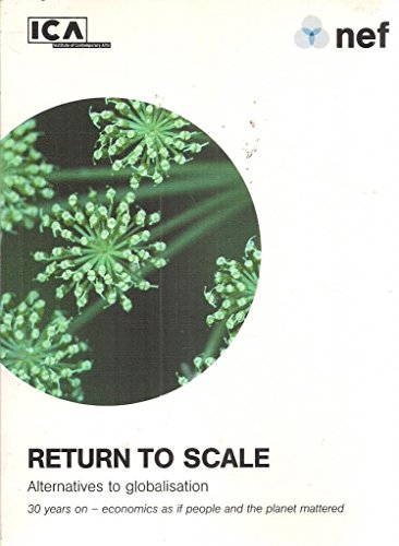 Beispielbild fr Return to Scale: Alternatives to Globalisation zum Verkauf von Kennys Bookshop and Art Galleries Ltd.