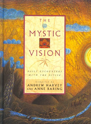 Beispielbild fr The Mystic Vision: Daily encounters with the divine zum Verkauf von Reuseabook