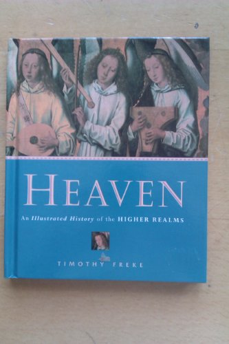 Beispielbild fr Heaven: An illustrated history of the higher realms zum Verkauf von WorldofBooks