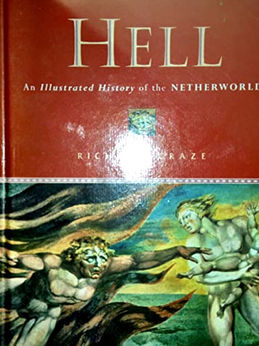 Beispielbild fr Hell: An illustrated history for the Netherworld: An Illustrated History of the Netherworld zum Verkauf von WorldofBooks
