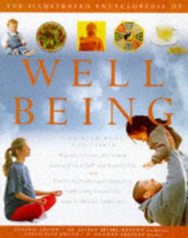 Stock image for The Illustrated Encyclopedia of Well Being for sale by WorldofBooks
