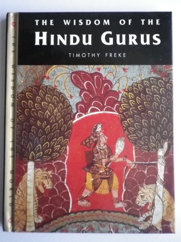 Beispielbild fr The Wisdom of the Hindu Gurus (Wisdom of the World) zum Verkauf von WorldofBooks