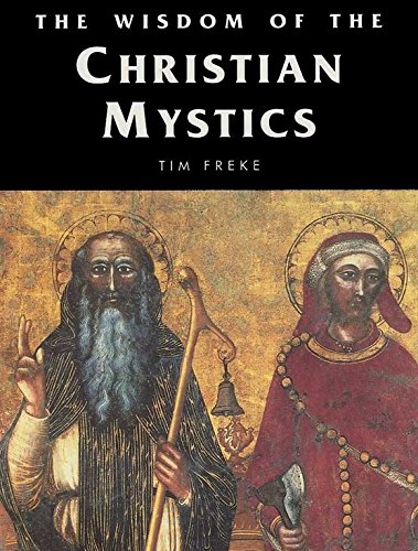 9781899434978: The Wisdom of the Christian Mystics