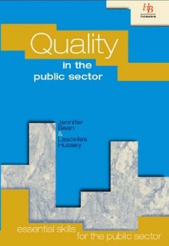 Beispielbild fr Quality in the Public Sector: Essential Skills for the Public Sector (Essential Skills for the Public Sector S.) zum Verkauf von WorldofBooks