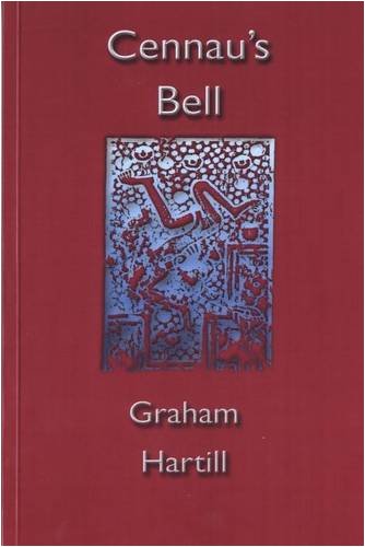 Stock image for Cennau's Bell - Selected Poems 1980-2001 for sale by WorldofBooks