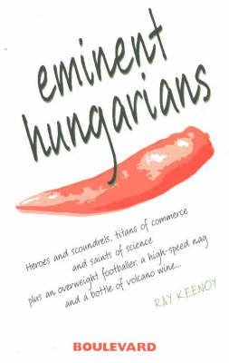 Eminent Hungarians (9781899460069) by Keenoy, Ray