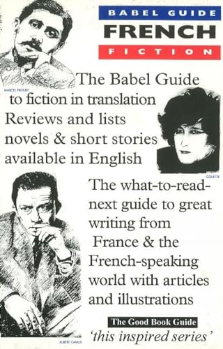 Stock image for Babel Guide to French Fiction in English Translation: Fiction in Translation (Babel Guides to Literature in English Translation): No. 3 for sale by WorldofBooks