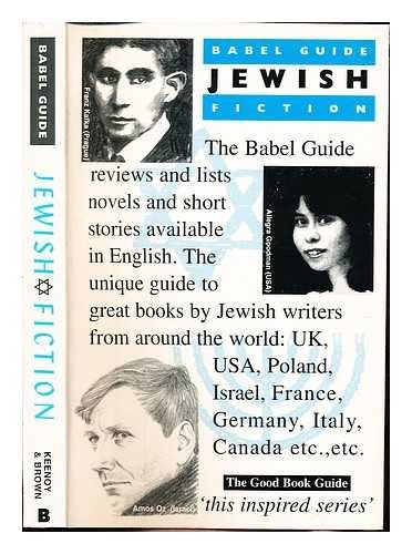 Stock image for Babel Guide to Jewish Fiction: Fiction in Translation (Babel Guides to Literature in English Translation) for sale by WorldofBooks