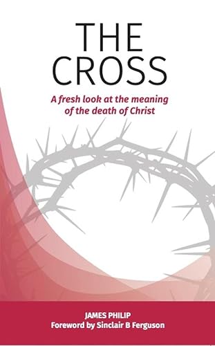 The Glory of the Cross: The Great Crescendo of the Gospel (Didasko Files)