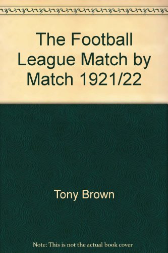 Stock image for Football League Match by Match 1921/22 for sale by Lion Books PBFA