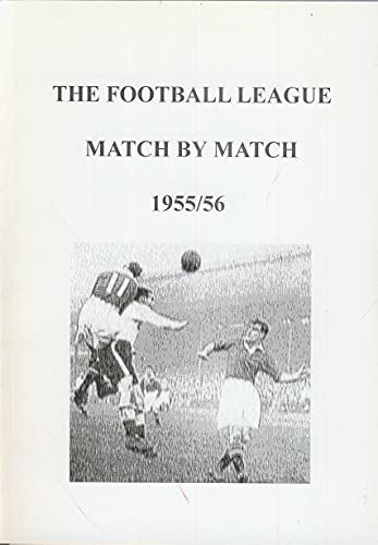 Stock image for Football League Match by Match 1955/56 for sale by Lion Books PBFA